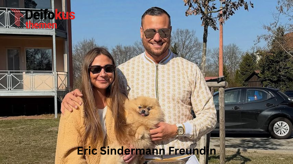 Eric Sindermann Freundin