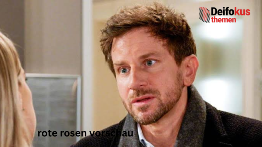 rote rosen vorschau